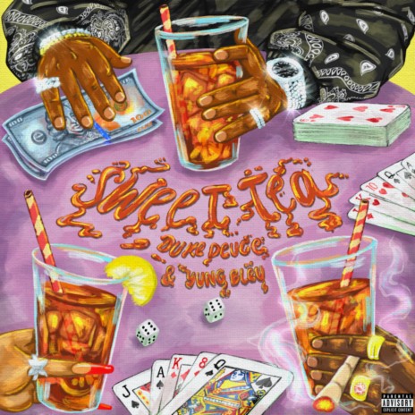 Sweet Tea ft. Yung Bleu | Boomplay Music