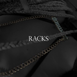 RACKS lyrics | Boomplay Music