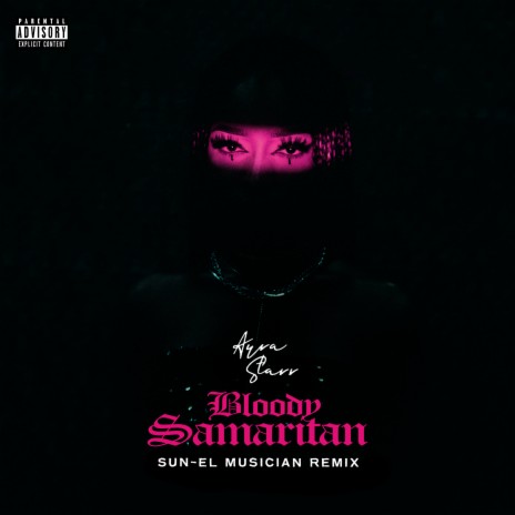 Bloody Samaritan (Sun-El Musician Remix) ft. Sun-EL Musician