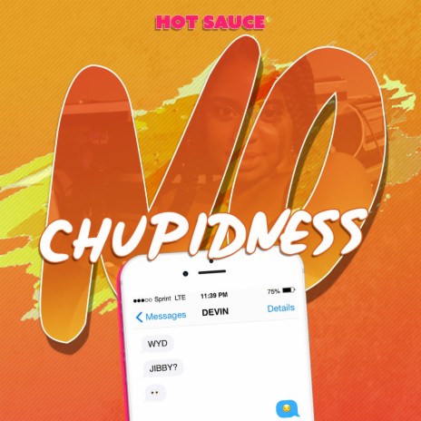 No Chupidness | Boomplay Music