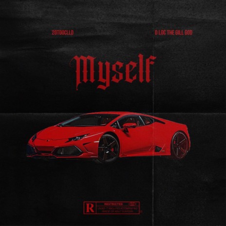 Myself (feat. 20tooclld) | Boomplay Music