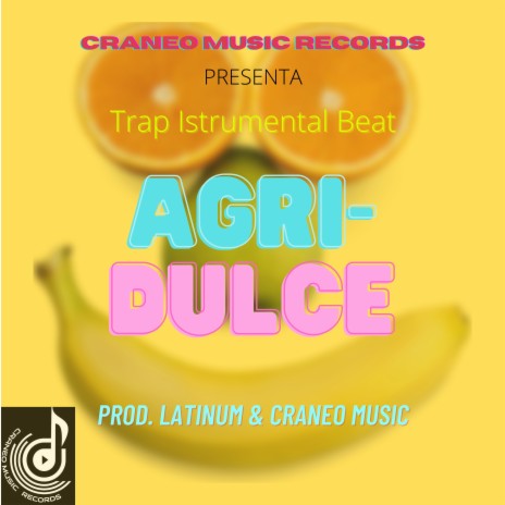 AGRI-DULCE (Instrumental) ft. Latinum | Boomplay Music