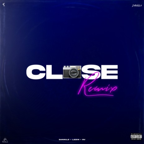 CLOSE (Remix) ft. Lezin, RV Oficial & LAVA | Boomplay Music