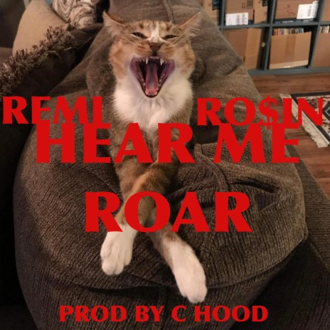 Hear Me Roar | Boomplay Music