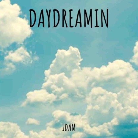 DAYDREAMIN | Boomplay Music