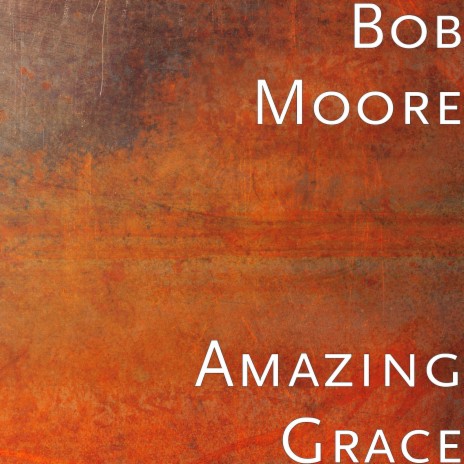 Amazing Grace | Boomplay Music