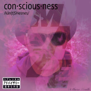 Consciousness