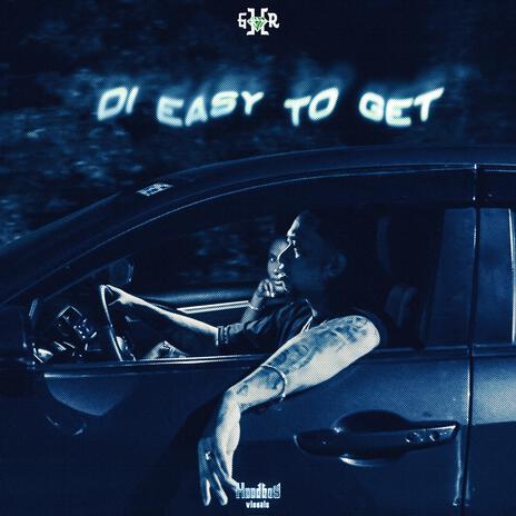 Di Easy To Get | Boomplay Music