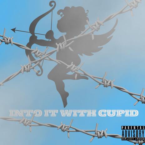 Into It With Cupid | Boomplay Music