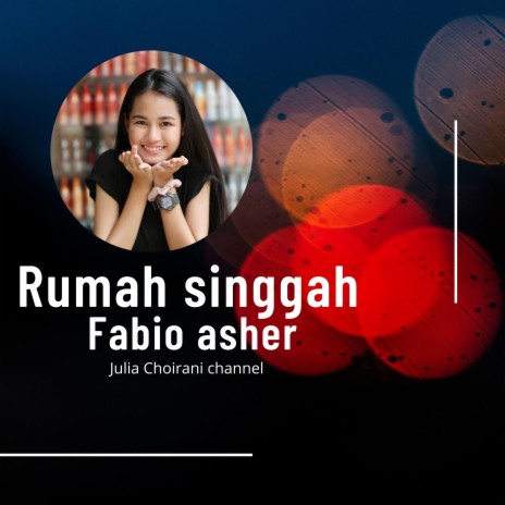 Fabio Asher_Rumah Singgah_Cover Julia Choirani | Boomplay Music