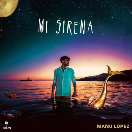 Mi Sirena | Boomplay Music