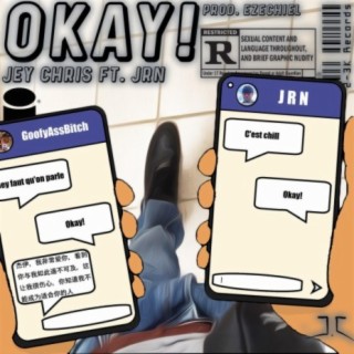 Okay! (feat. J.R.N)