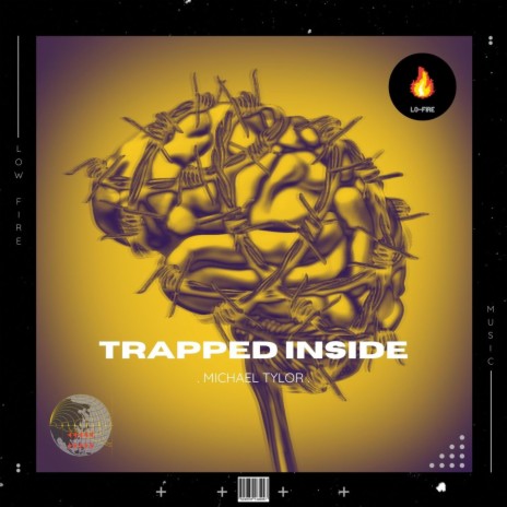 Trapped Inside | Boomplay Music