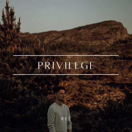 Privilege | Boomplay Music