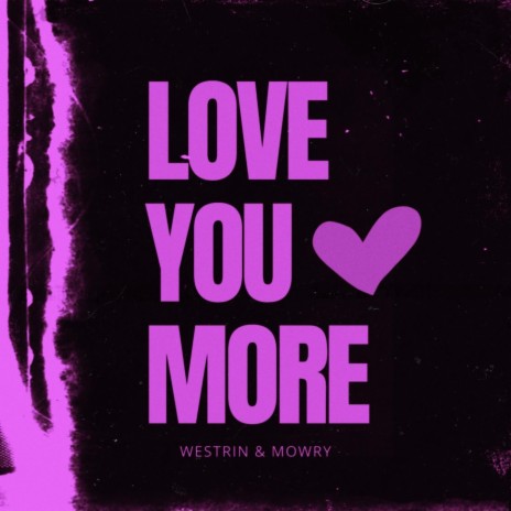 Love You More | Boomplay Music