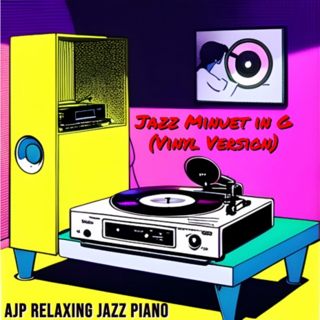 Jazz Minuet in G (Vinyl Version)