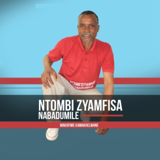 Ntombi Zyamfisa Nabadumile