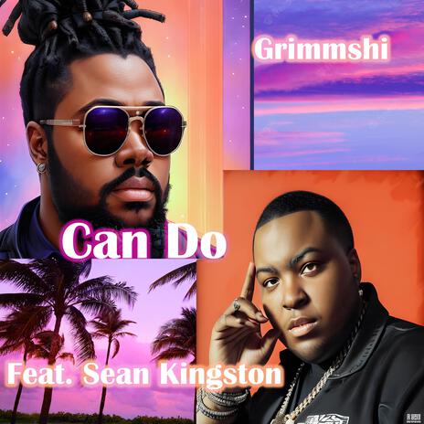 Can Do ft. Sean Kingston | Boomplay Music