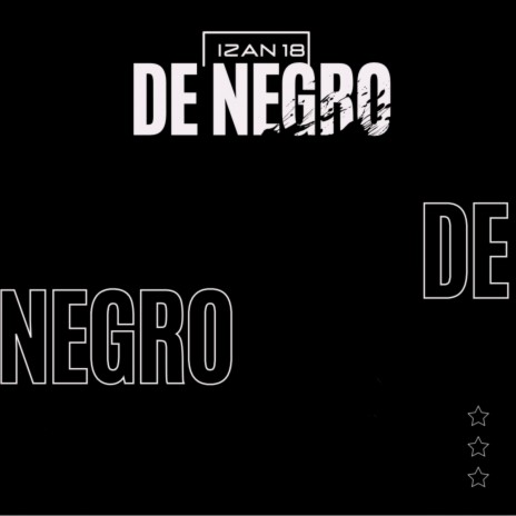 De Negro | Boomplay Music