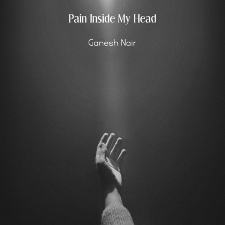 Pain Inside My Head
