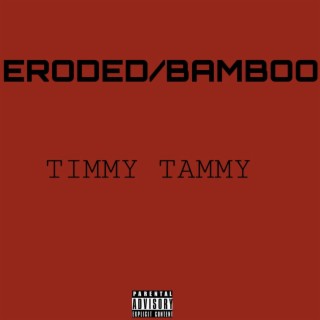 ERODED/BAMBOO