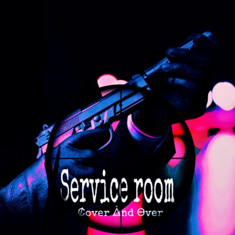 Service Room | Boomplay Music