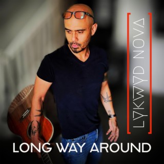 Long Way Around lyrics | Boomplay Music