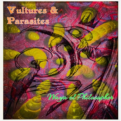 Vultures & Parasites | Boomplay Music