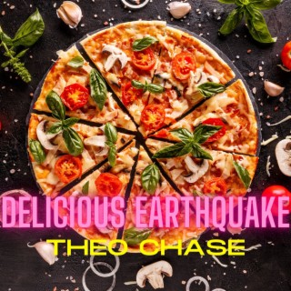 Delicious Earthquake