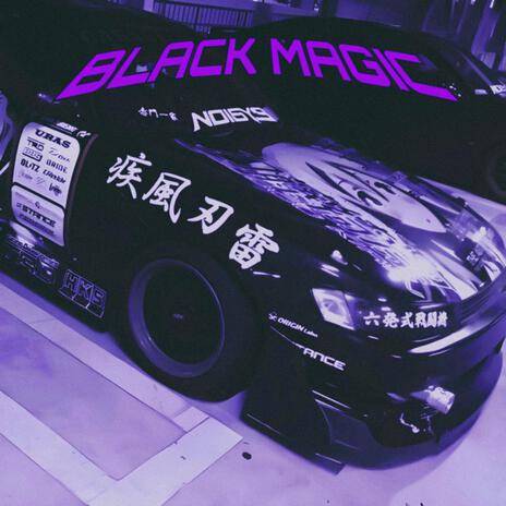 BLACK MAGIC | Boomplay Music