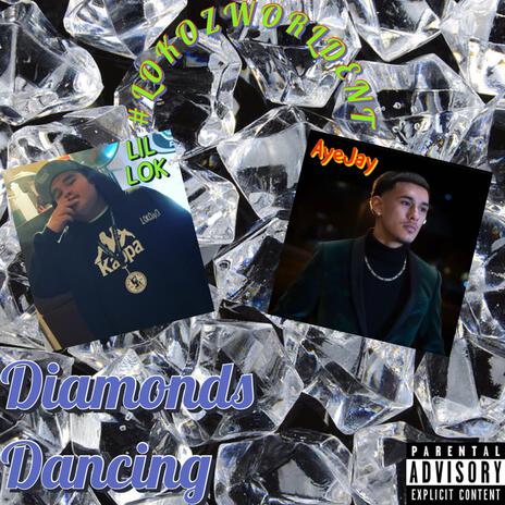 Diamonds Dancing ft. AyeJay