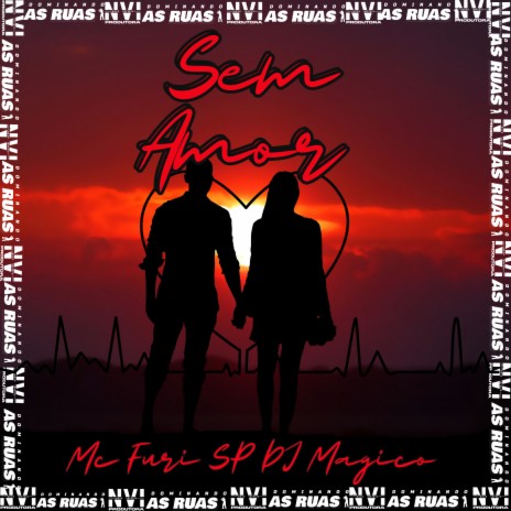 Sem Amor ft. DJ Mágico | Boomplay Music