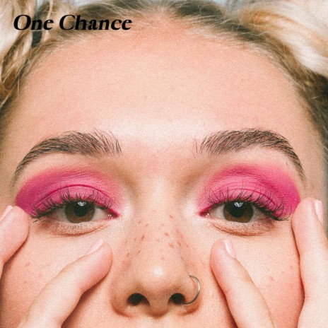 One Chance | Boomplay Music