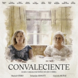 Nomeolvides (Tema Oficial de la película Convaleciente)