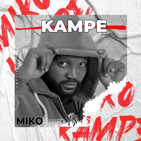 KAMPE | Boomplay Music