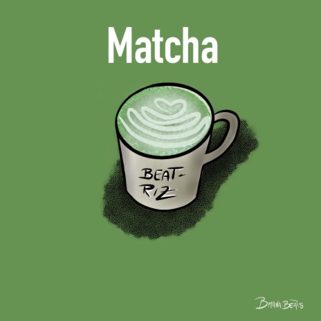 Matcha ft. Bmana Beats | Boomplay Music