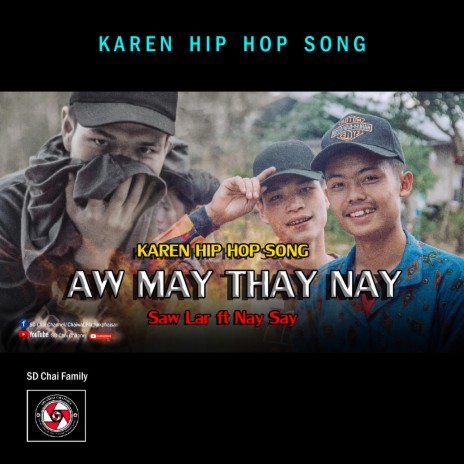 Aw May Thai ft. Saw Law & Nay Say 🅴 | Boomplay Music