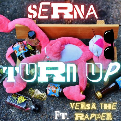 TURN UP ft. Versa The Rapper | Boomplay Music