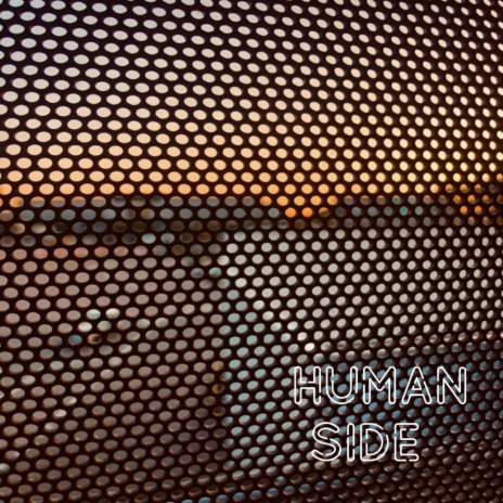 Human Side | Boomplay Music