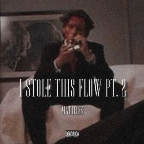 I stole this flow pt2 | Boomplay Music