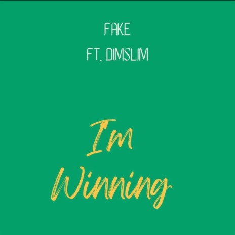 IM WINNING ft. Urban Justice Beats & dimslim