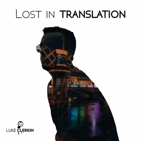 Lost in Translation | Boomplay Music