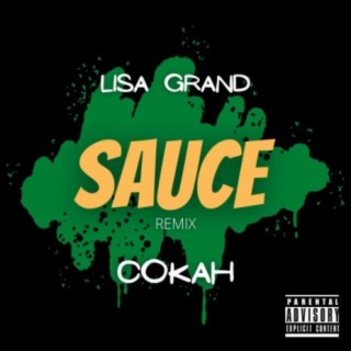 Sauce (feat. Cokah) [remix]