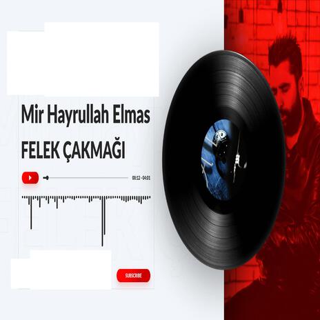 FELEK ÇAKMAĞI | Boomplay Music