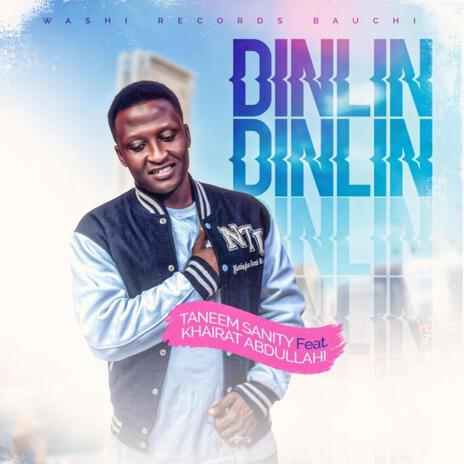 Dinlin Dinlin (DJ MIX) ft. Hairat Abdullahi | Boomplay Music
