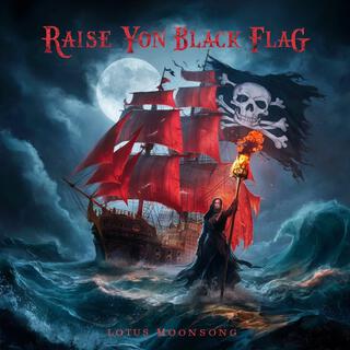 Raise Yon Black Flag