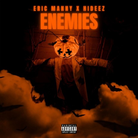 Enemies ft. Hideez | Boomplay Music