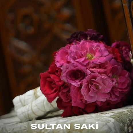 Sultan Saki | Boomplay Music