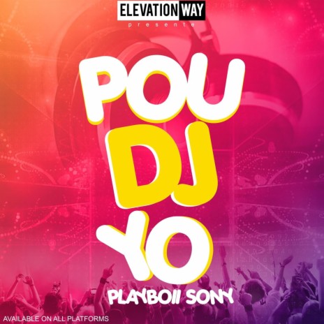 Pou Dj Yo | Boomplay Music