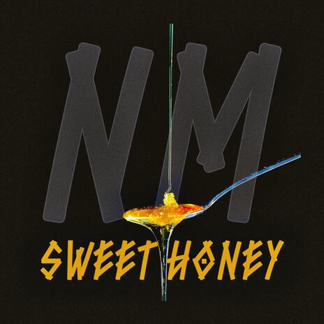 Sweet Honey | Boomplay Music